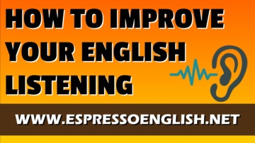 How to Improve Your English Listening
