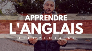 Comment apprendre l'anglais efficacement - Documentaire
