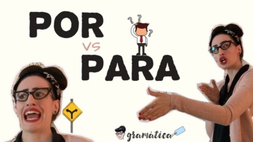 POR vs PARA - Grammar - Spanish lesson