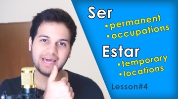 Spanish Grammar Course - Ser vs Estar