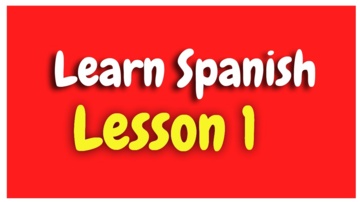 Learn Spanish Lesson 1 for beginners HD (basic to advanced)
