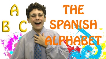 Lesson 1: The Spanish Alphabet - Spanish for beginners (El Alfabeto)
