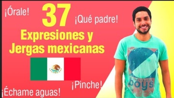 37 expresiones y jergas mexicanas C1 - Español por el mundo